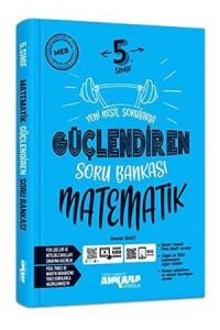 Ankara 5.Sınıf Matematik Güçlendiren Soru Bankası