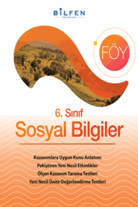 Bilfen Yayınları Yeni Nesil 6.Sınıf Sosyal Bilimler Föy