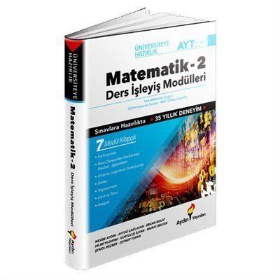 Aydın Üniversiteye Hazırlık Matematik Ders İşleyiş Modülleri 2. Kitap