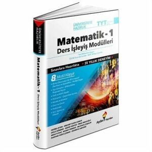 Aydın Üniversiteye Hazırlık Matematik Ders İşleyiş Modülleri 1. Kitap