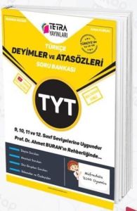 Tetra 9,10,11 Ve 12. Sınıf Tyt Türkçe Deyimler Ve Atasözleri
Soru Bankası