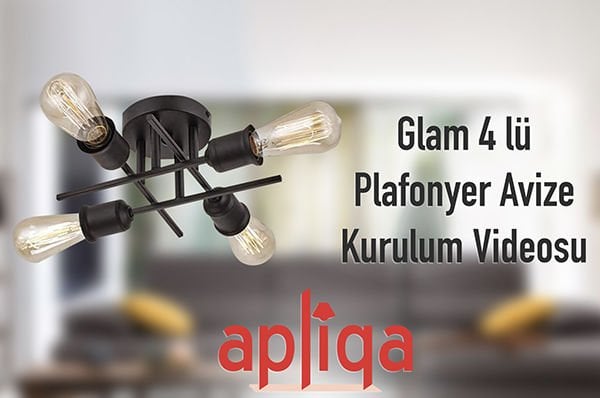 Apliqa Glam 4lü Plafonyer Modern Avize Montaj Videosu