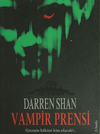 Vampir Prensi 6. Kitap / Gecenin Hakimi Kim Olacak?...-Darren Shan