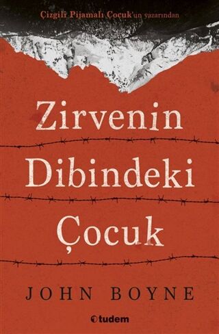 Zirvenin Dibindeki Çocuk-John Boyne