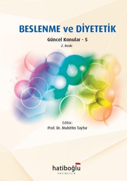 Beslenme ve Diyetetik - Güncel Konular 5 - Muhittin Tayfur