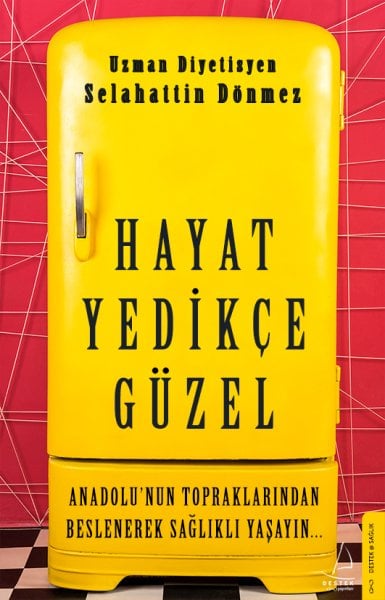 Hayat Yedikçe Güzel - Selahattin Dönmez