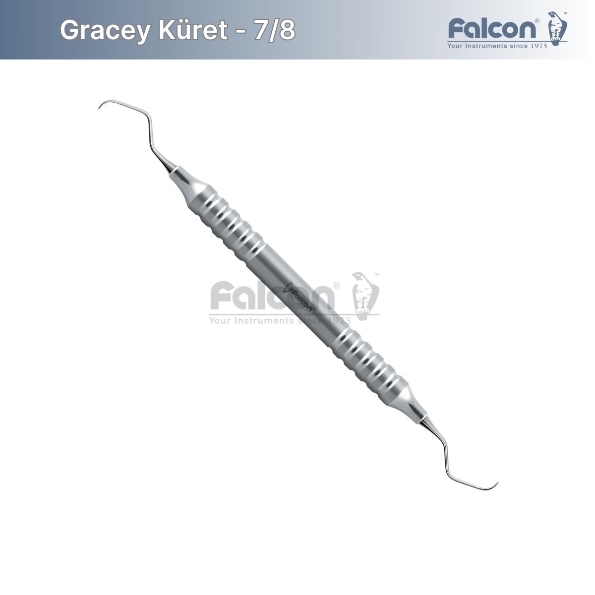 Gracey Küret - Fig. 7/8 Premolar ve Molar