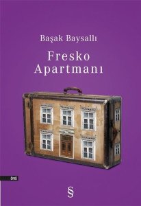 Fresko Apartmanı - Başak Baysallı