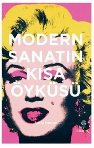 Modern Sanatın Kısa Öyküsü - Susie Hodge