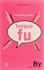 Tongue Fu Sözlü Dövüş Sanatı Sam Horn Boyner Yayınları