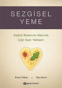 Sezgisel Yeme - Evelyn Tribole, Elyse Resch