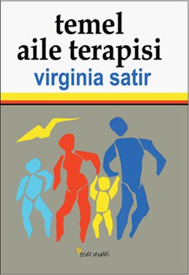 Temel Aile Terapisi - Virginia Satir