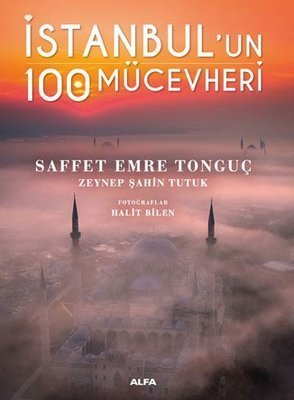 İstanbul’un 100 Mücevheri - Zeynep Şahin Tutuk