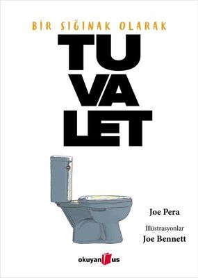 Bir Sığınak Olarak Tuvalet  - Joe Pera
