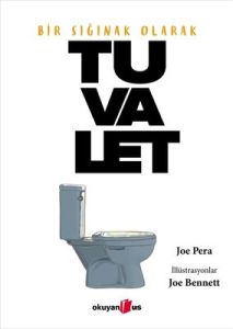Bir Sığınak Olarak Tuvalet  - Joe Pera