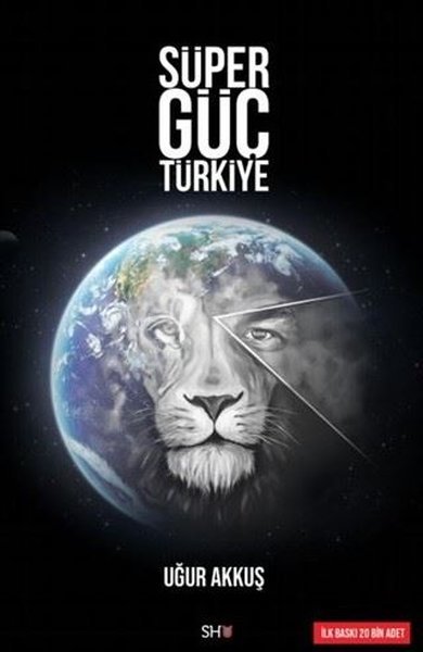 Süper Güç Türkiye - Uğur Akkuş - Shu Kitap