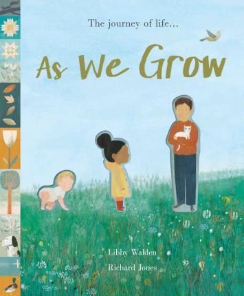 As We Grow - Libby Walden