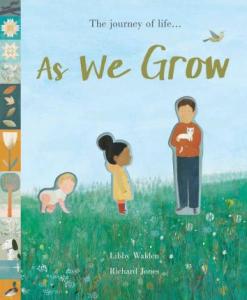 As We Grow - Libby Walden