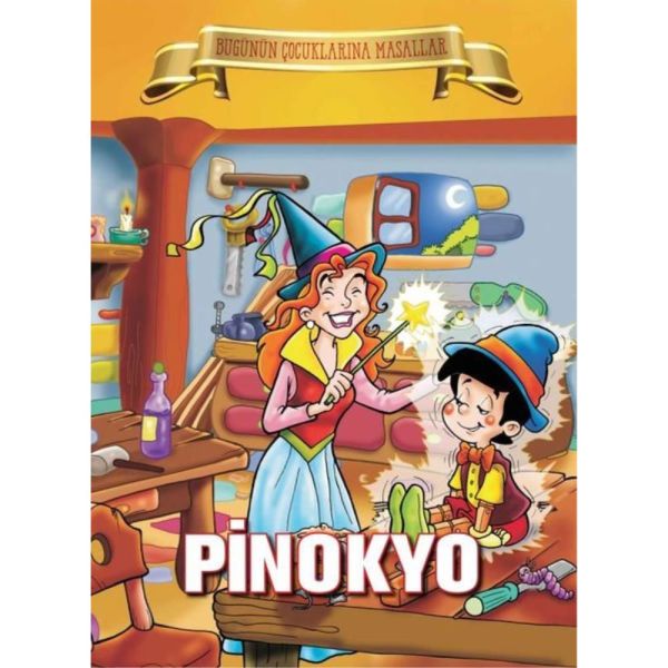 Bugünün Çocuklarına Masallar Pinokyo
