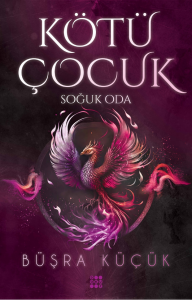 KÖTÜ ÇOCUK 3 – SOĞUK ODA