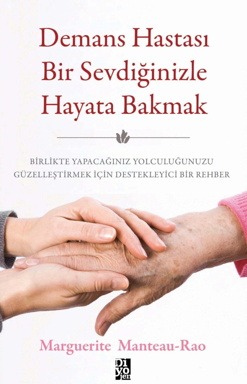 DEMANS HASTASI BİR SEVDİĞİNİZLE HAYATA BAKMAK