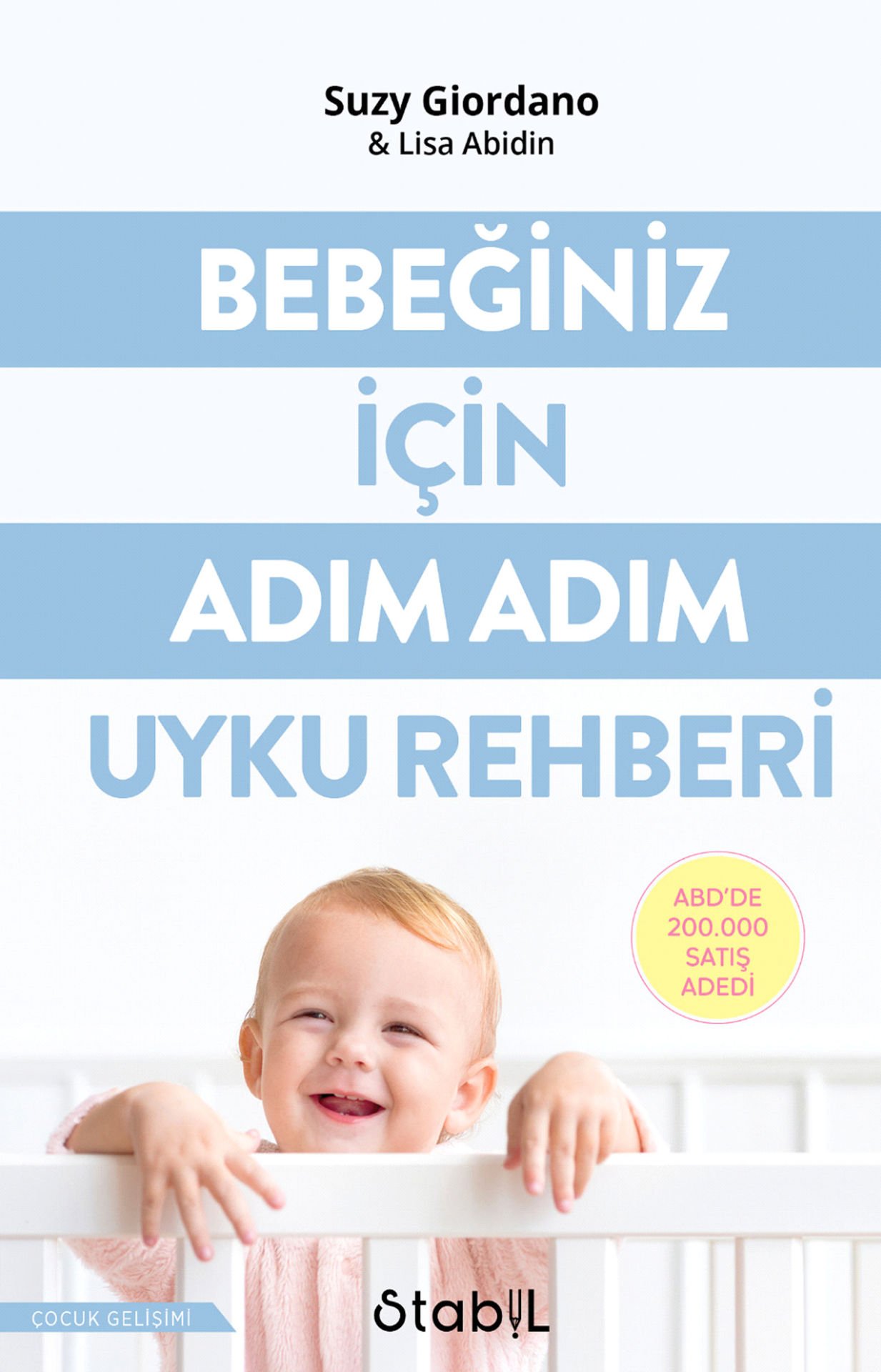 BEBEĞİNİZ İÇİN ADIM ADIM UYKU REHBERİ