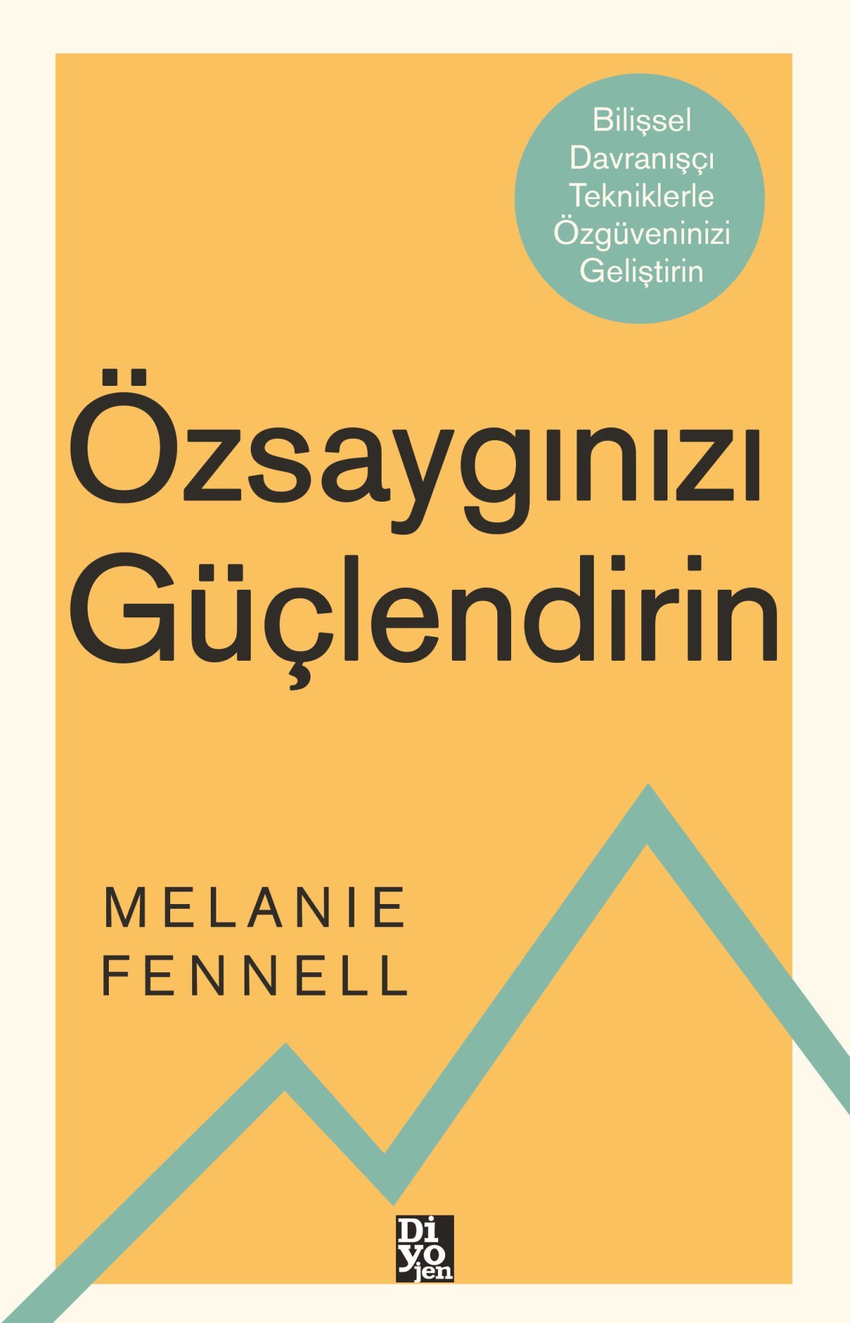 ÖZSAYGINIZI GÜÇLENDİRİN