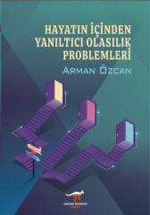 Hayatın İçinden Yanıltıcı Olasılık Problemleri