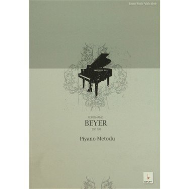 Ferdinand Beyer Op. 101 - Piyano Metodu