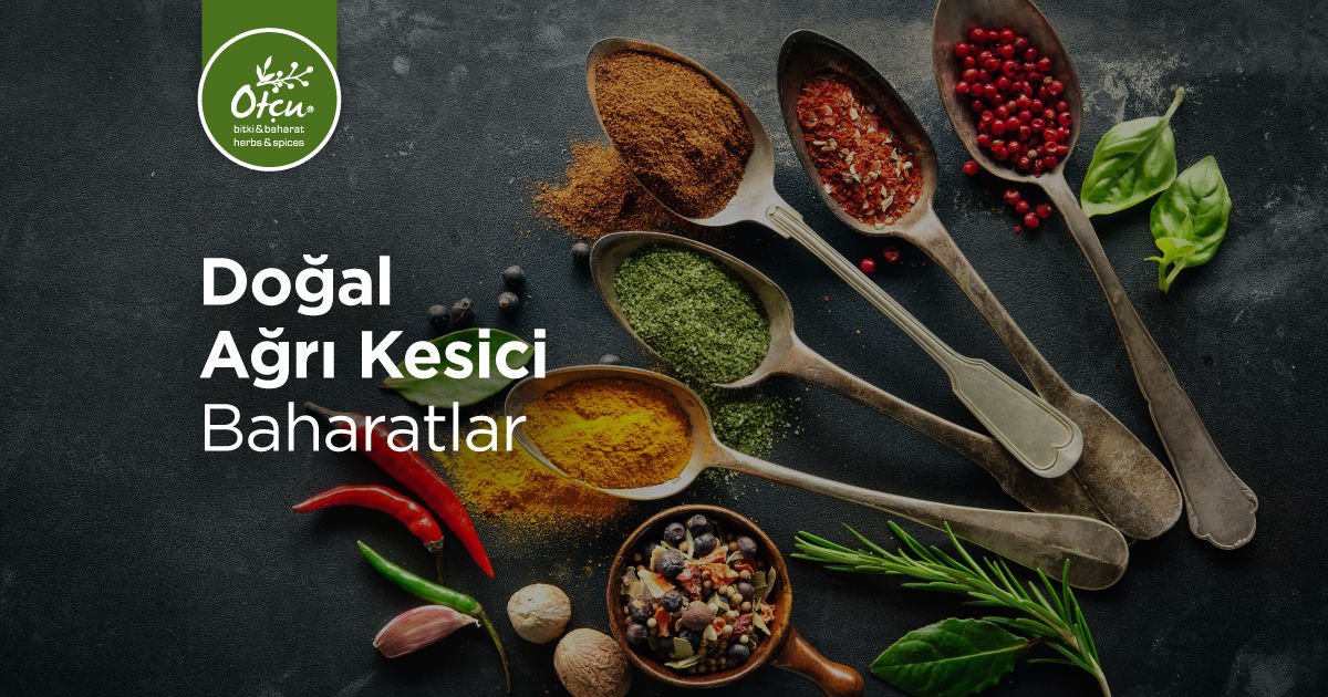 Doğal Ağrı Kesici Baharatlar