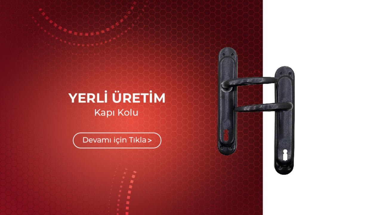 Yerli Üretim Kapı Kolu