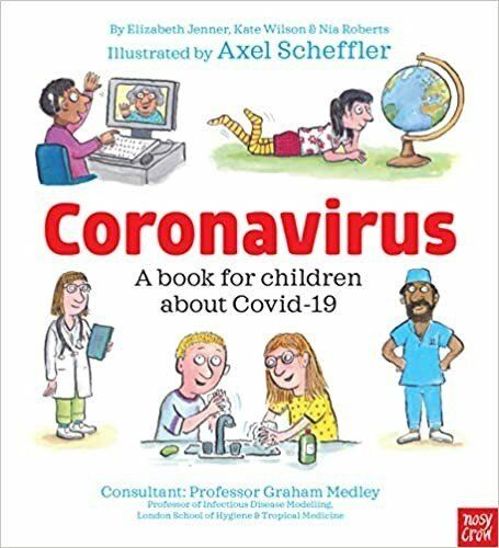 Coronavirus: A Book for Children about Covid
