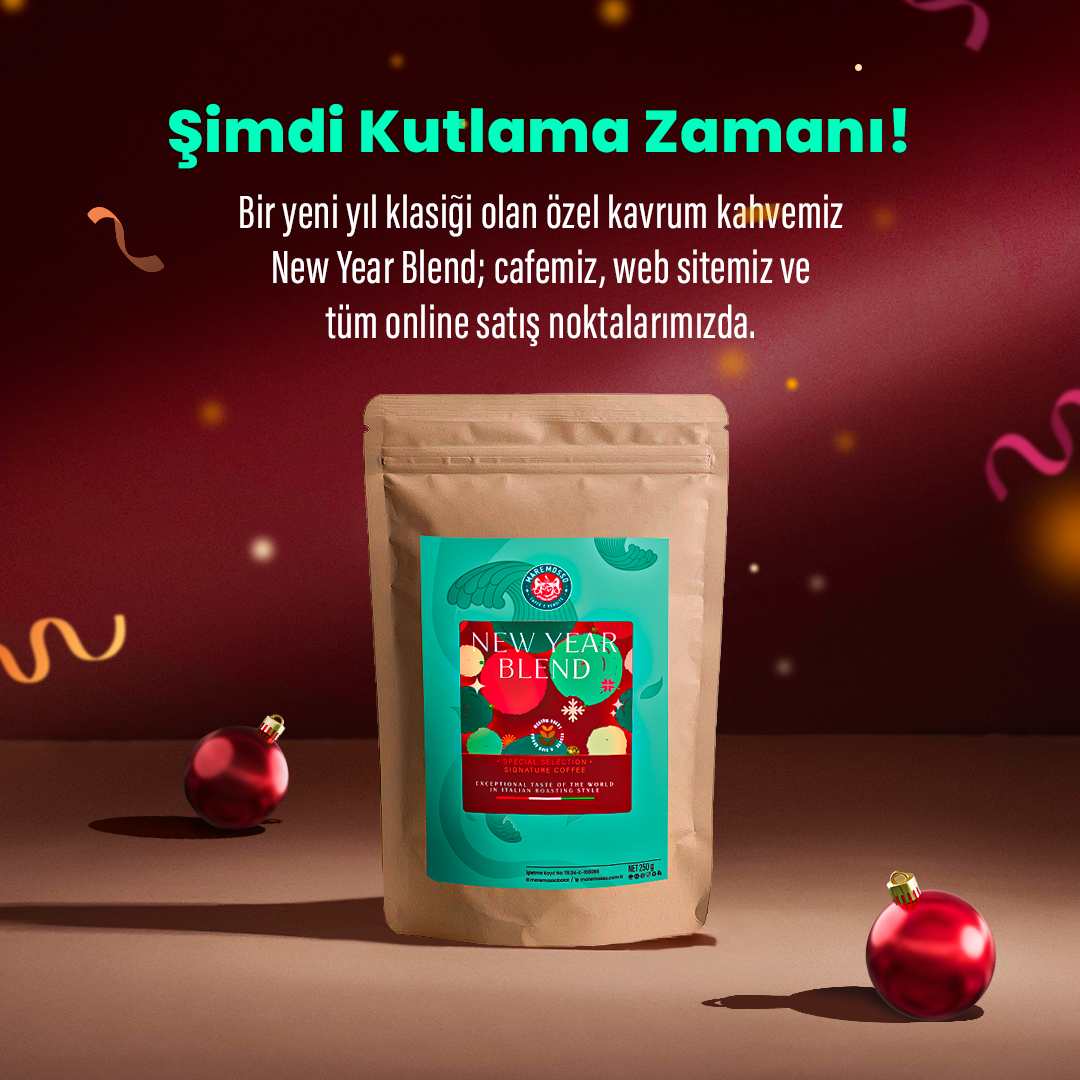 New Year Blend ( Çekirdek veya Öğütülmüş) Kahve 250 Gr.