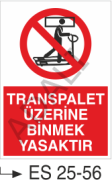 Transpalet Üzerine Binmek Yasaktır