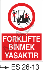 Forklifte Binmek Yasaktır