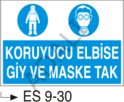 Koruyucu Elbise Giy ve Maske Tak