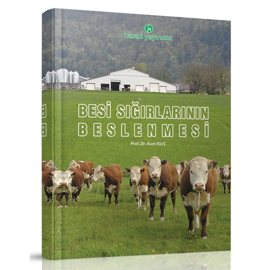 Besi Sığırlarının Beslenmesi Hakkında Püf Noktalar Kitabı