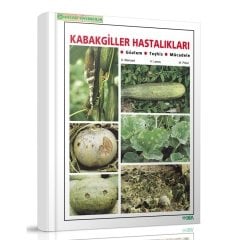 Kabakgiller Hastalıkları Gözlem Teşhis Mücadele Kitabı