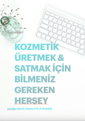 Kozmetik Ürün Üretmek & Satmak