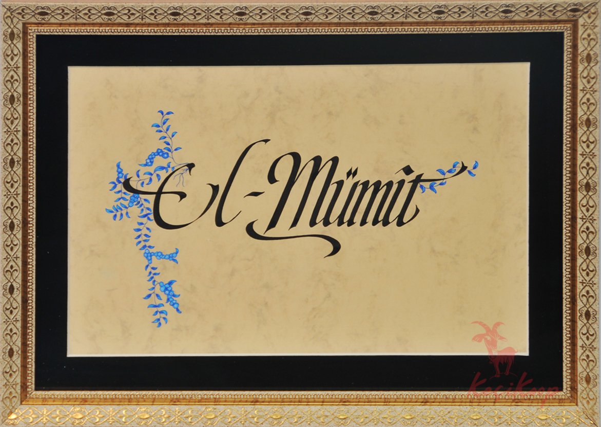 El-Mümit Esma’ül Hüsnası (Kaligrafi-Minyatür Sanatı)