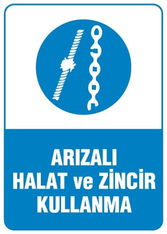 ARIZALI HALAT ve ZİNCİR KULLANMA
