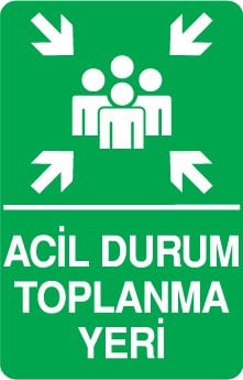 ACİL DURUM TOPLANMA YERİ