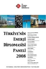 TÜRKİYE'NİN ENERJİ DİPLOMASİSİ 2008
