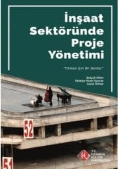 İNŞAAT SEKTÖRÜNDE PROJE YÖNETİMİ