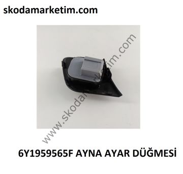 Skoda Fabia 2000-2004 Ayna Ayar Düğmesi 6Y1959565F