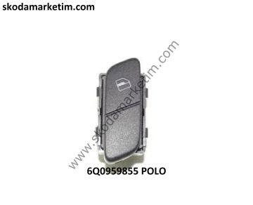 Polo 4 Arka Sol arka Cam Açma Düğmesi 6Q0959855