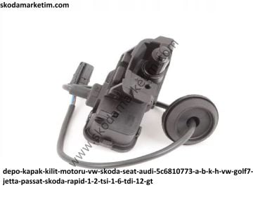 DEPO KAPAK KİLİT MOTORU VW-SKODA-SEAT-AUDİ-5C6810773 -A-B-K-H-VW GOLF7 JETTA PASSAT SKODA RAPID 1.2 TSI 1.6 TDI 12 >