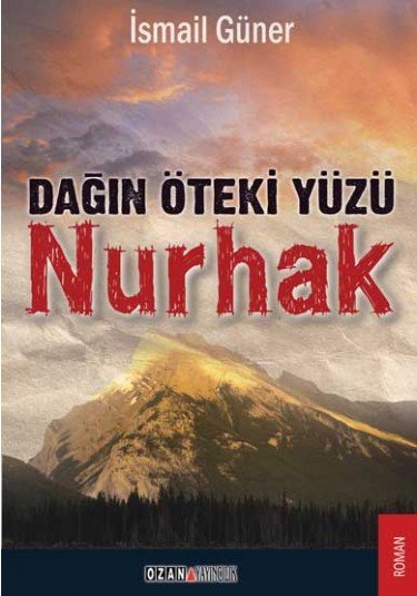 Dağın Öteki Yüzü / Nurhak