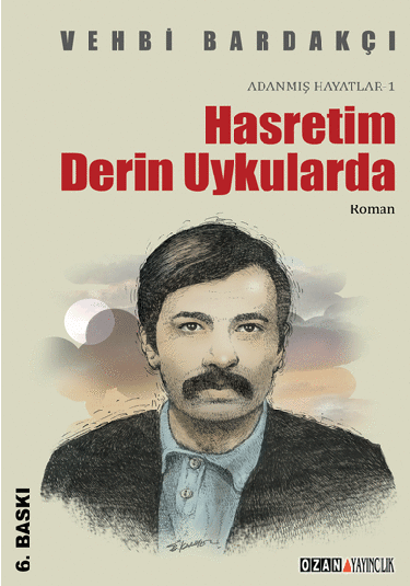 Mahir Çayan / Hasretim Derin Uykularda