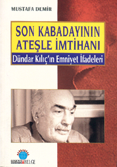 Son Kabadayının Ateşle İmtihanı